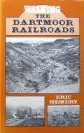 Walking The Dartmoor Railroads by HEMERY, Eric